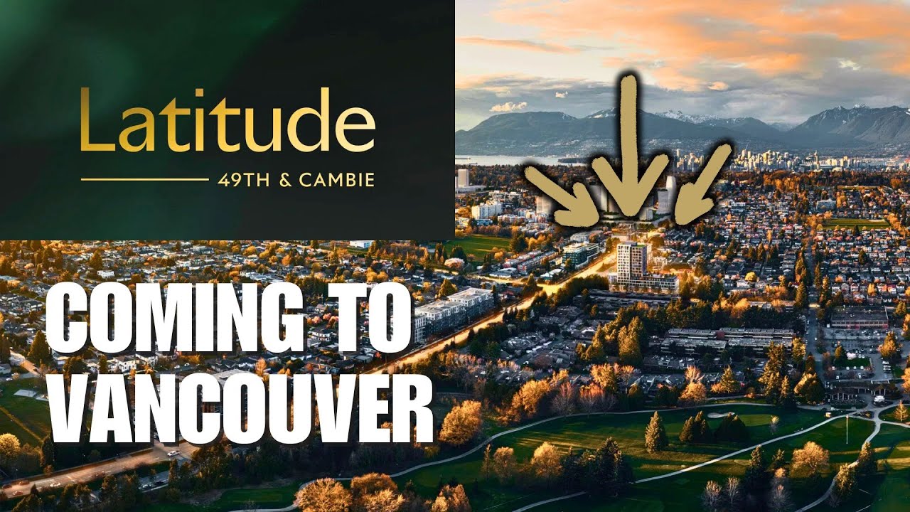 Latitude by Transca | New Cambie Corridor Condos from the High $600Ks (2025 Presale Preview)