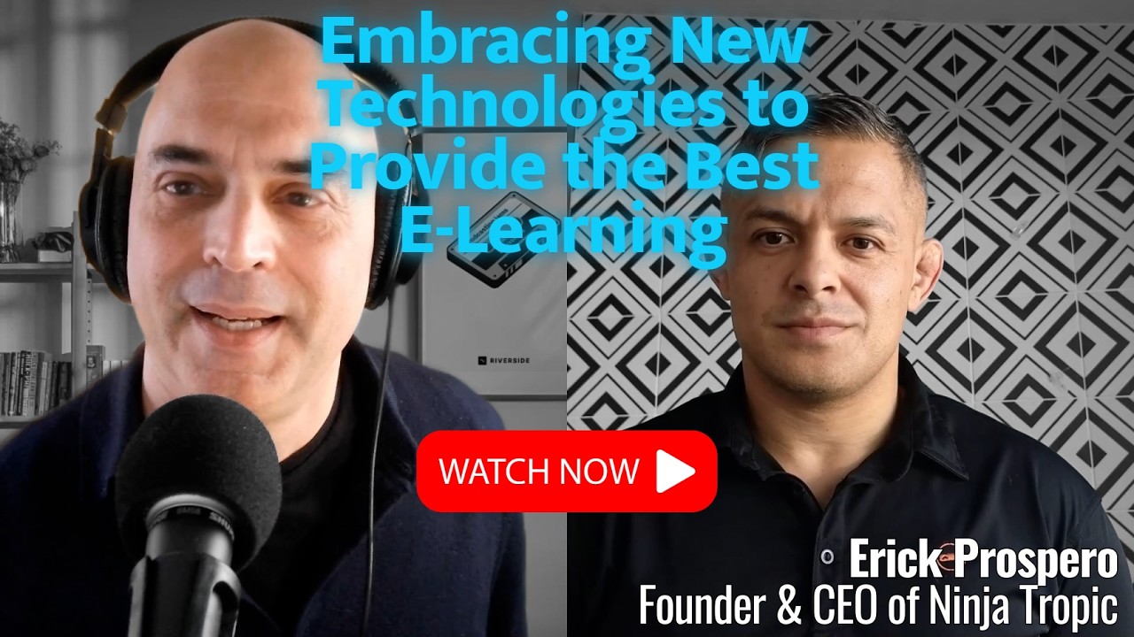 Embracing New Technologies to Provide the Best E-Learning with Ninja Tropic