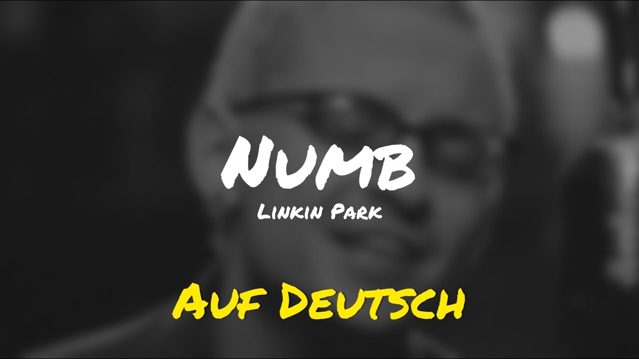 Numb | Linkin Park | Auf Deutsch
