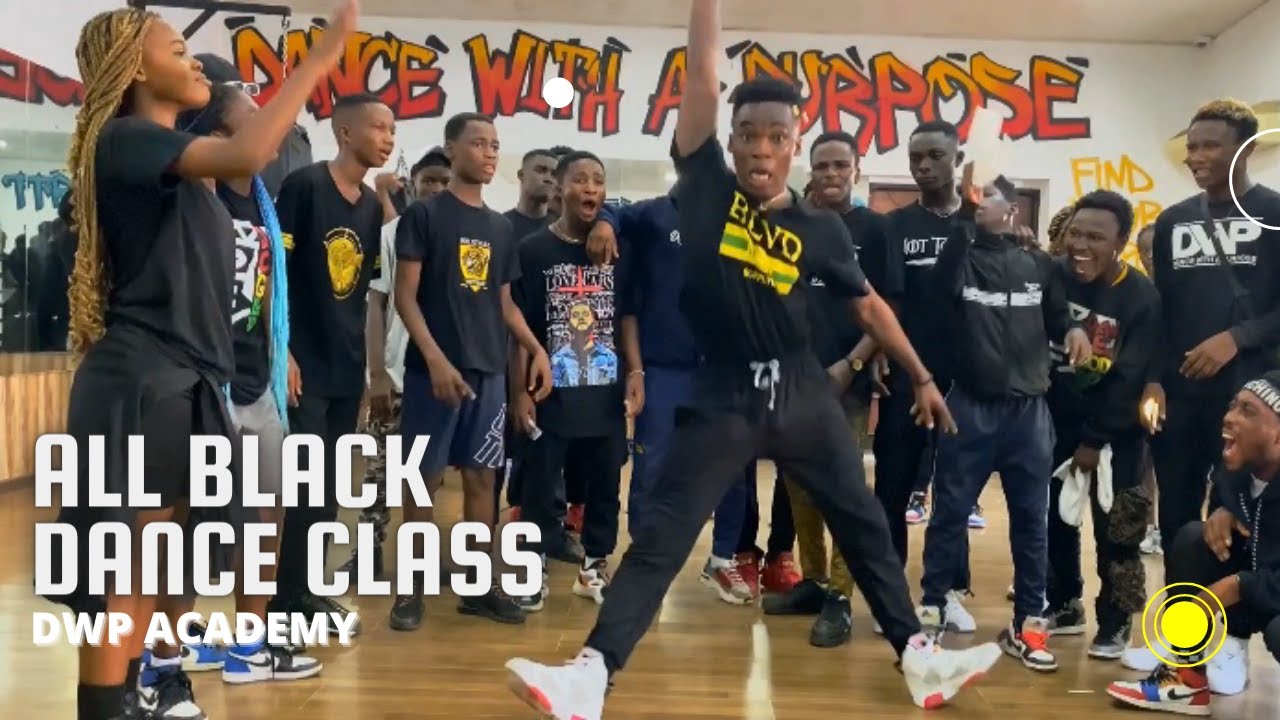ALL BLACK DANCE CLASS | DWP ACADEMY | Dedicated to AFRICA
