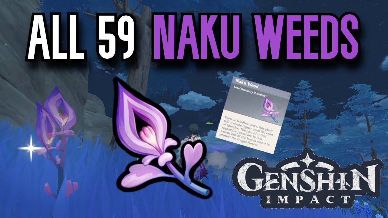 ALL 59 Naku Weed Locations | Complete Guide & Efficient Route | Genshin Impact Inazuma