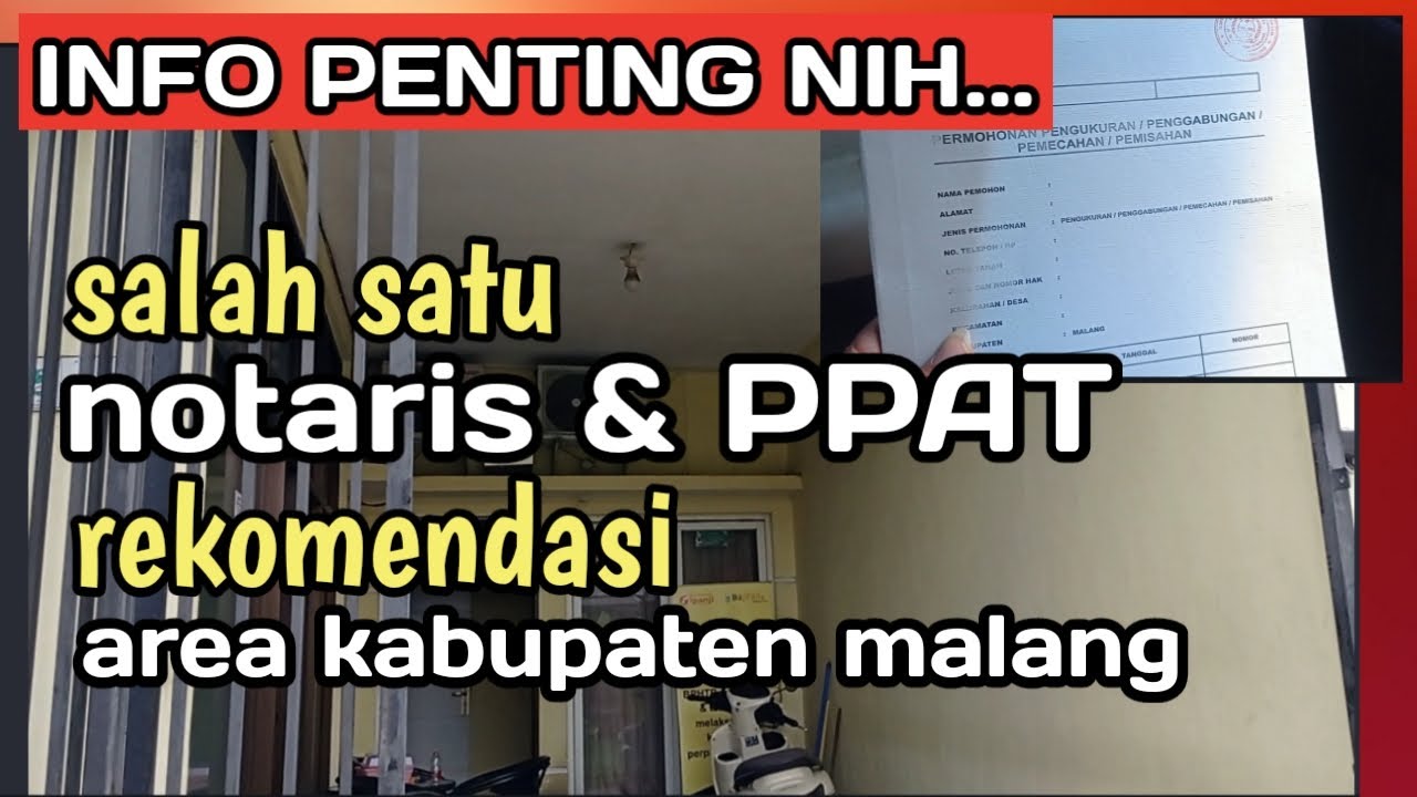 Info penting nih.. Salah satu notaris dan PPAT recomended wilayah Kabupaten malang