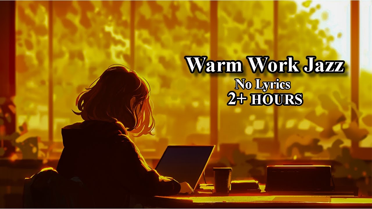 Warm Winter Work Jazz ☕ No Lyrics | 2+ Hours Focus Music for Work & Study