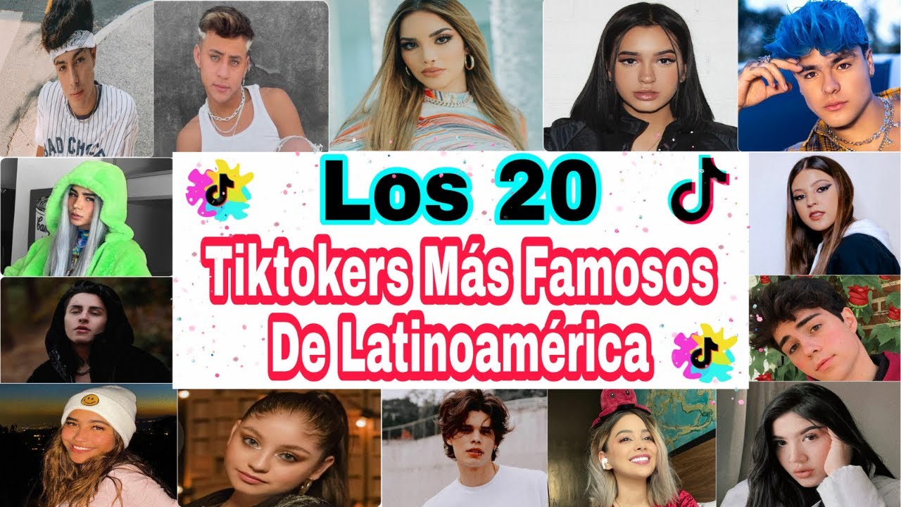 &iexcl;Los 20 TIKTOKERS Mas Famosos De Latinoam&eacute;rica! En 2021