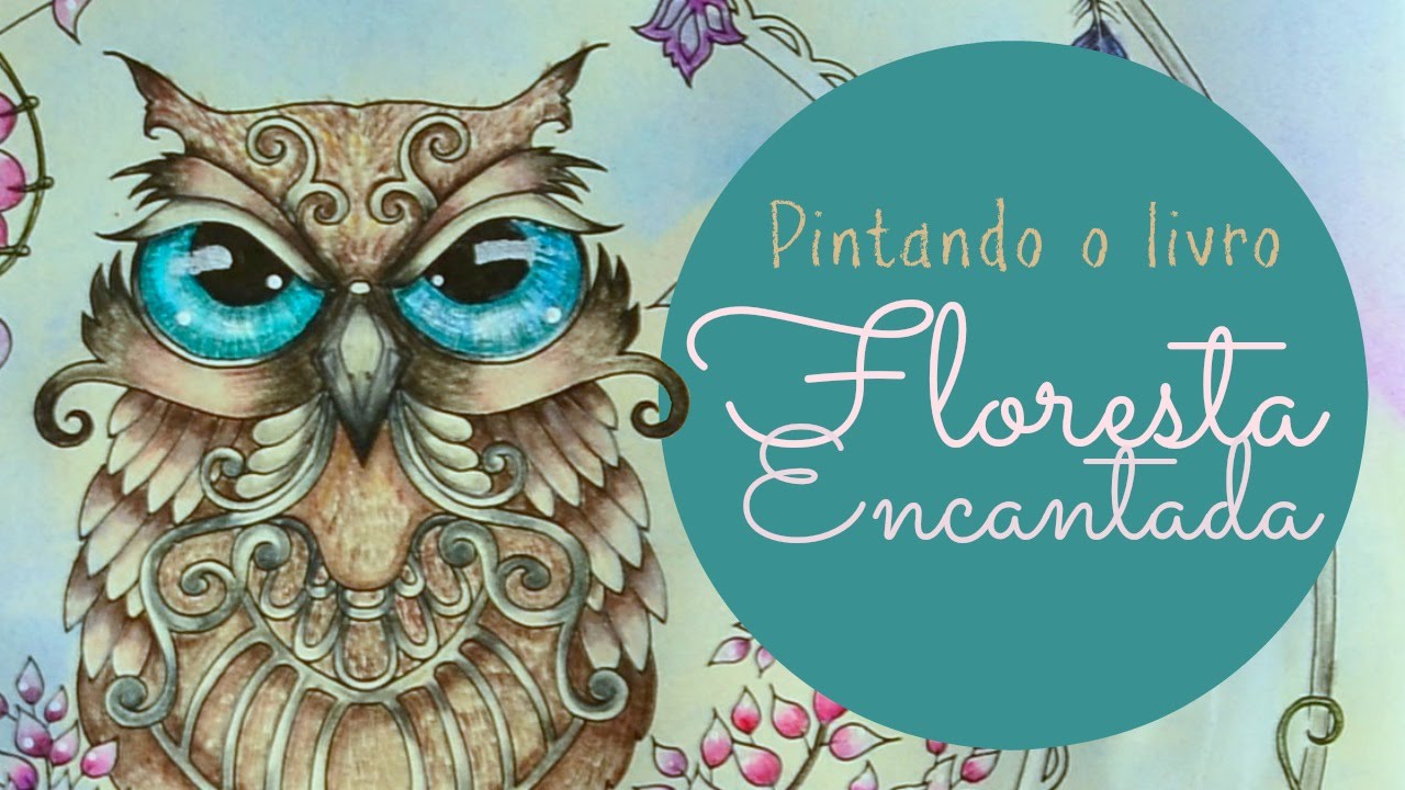 Livros de Colorir - Floresta Encantada -  Olho da Coruja