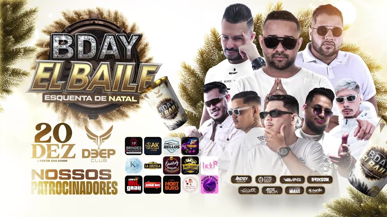 CD B-DAY EL BAILE ESQUENTA DE NATAL 20.12 NA DEEP CLUB (MIXADO PELO @YuriLorenzoDJ )
