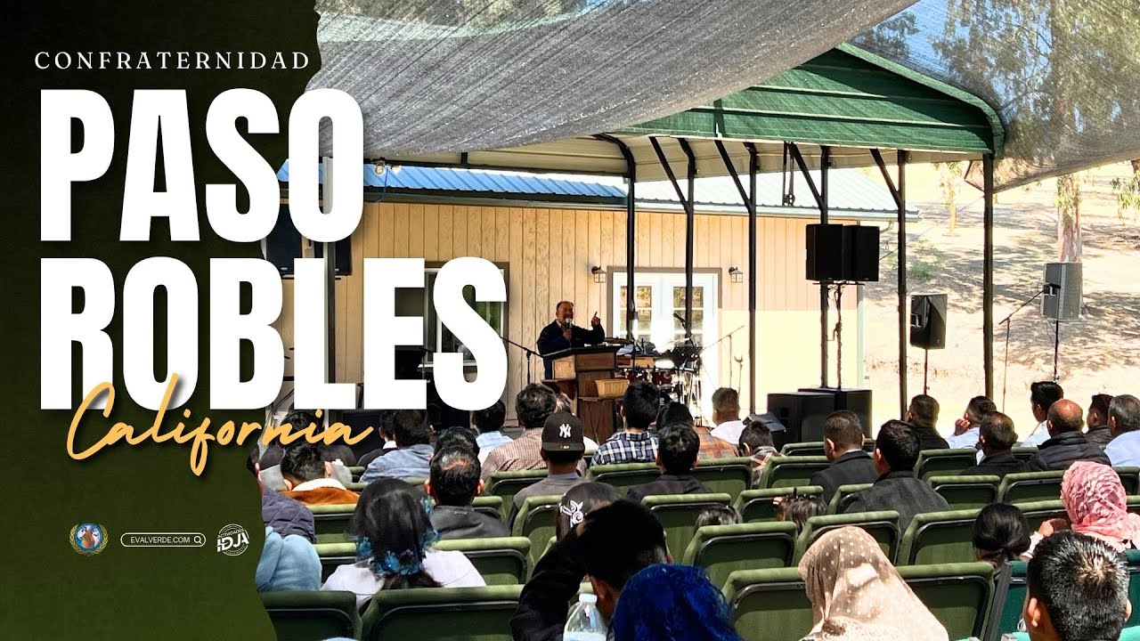 Confraternidad en Paso Robles, CA | 8 de Junio 2024 | por la mañana