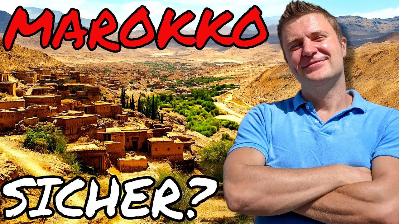 Ist MAROKKO ein SICHERES Land? (90 Tage Eindruck)