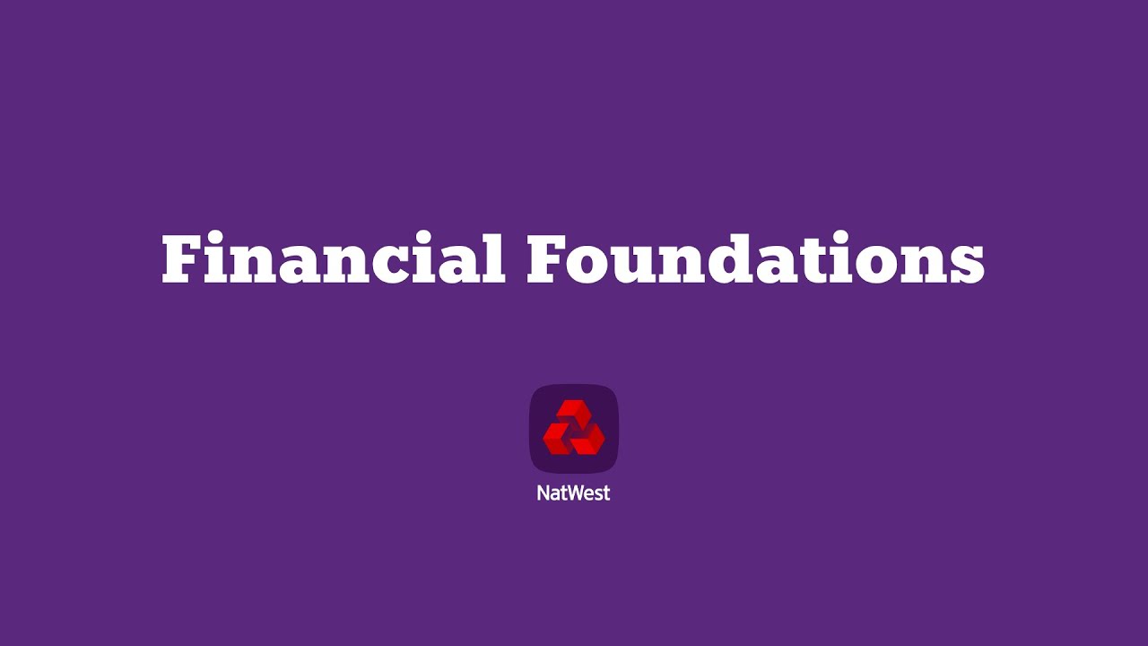 Financial Foundations | NatWest