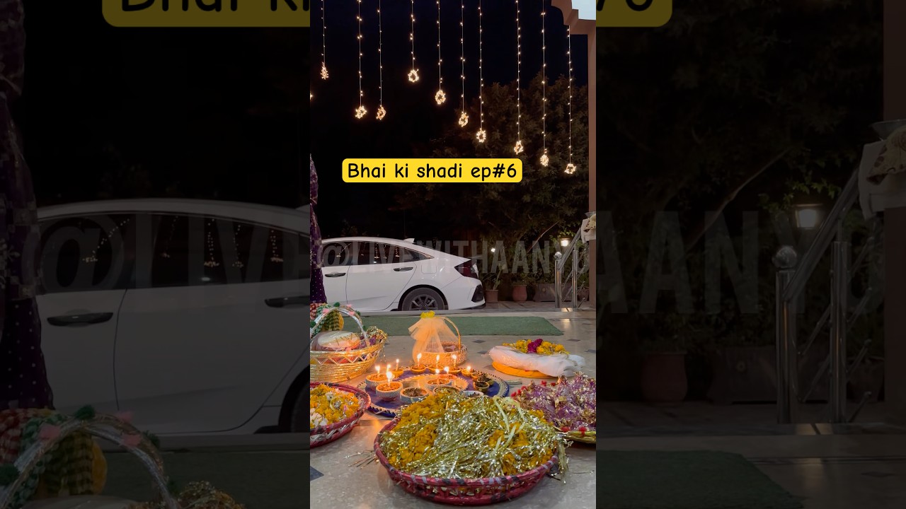 Bhai ki shadi ep#6 