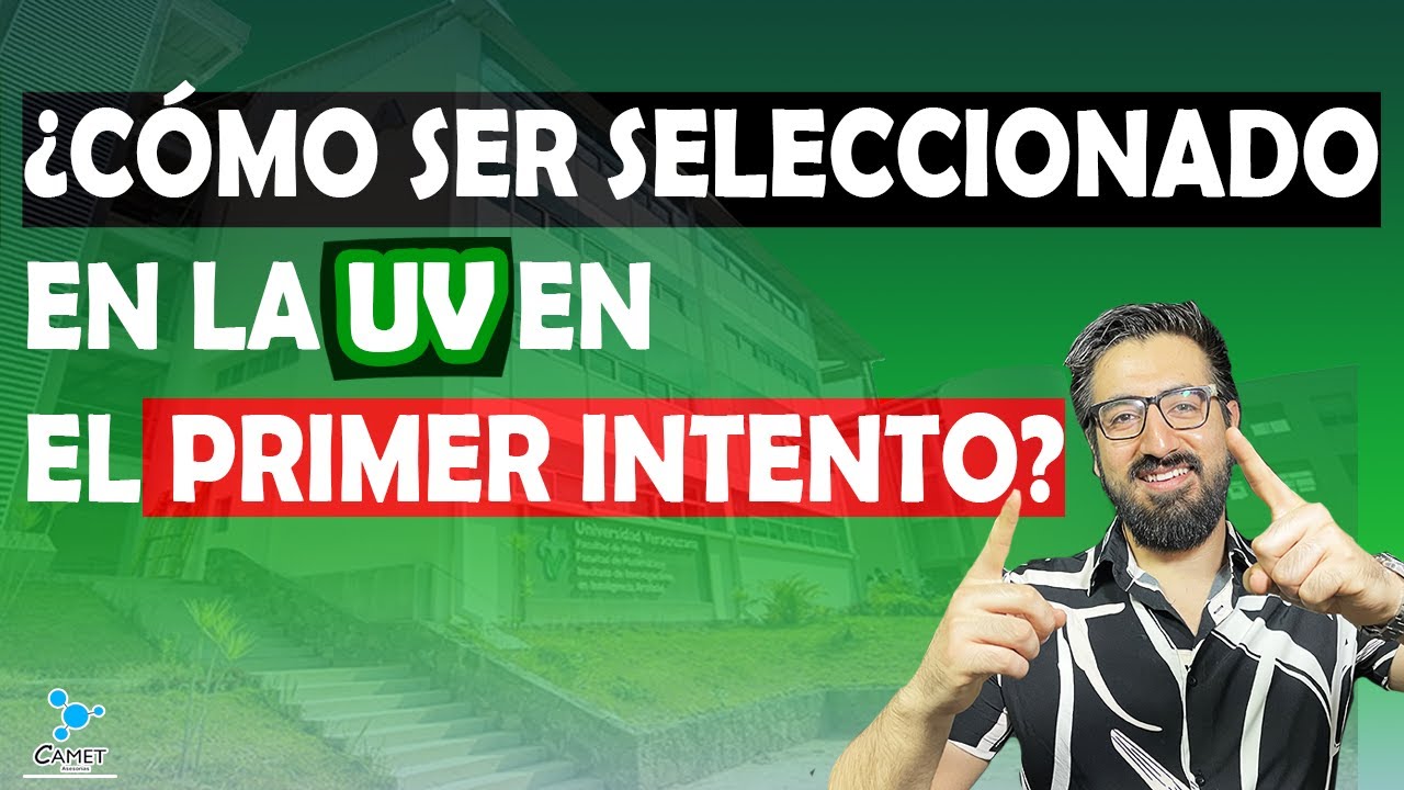 &iquest;C&oacute;mo ingresar a la UV en tu PRIMER INTENTO?