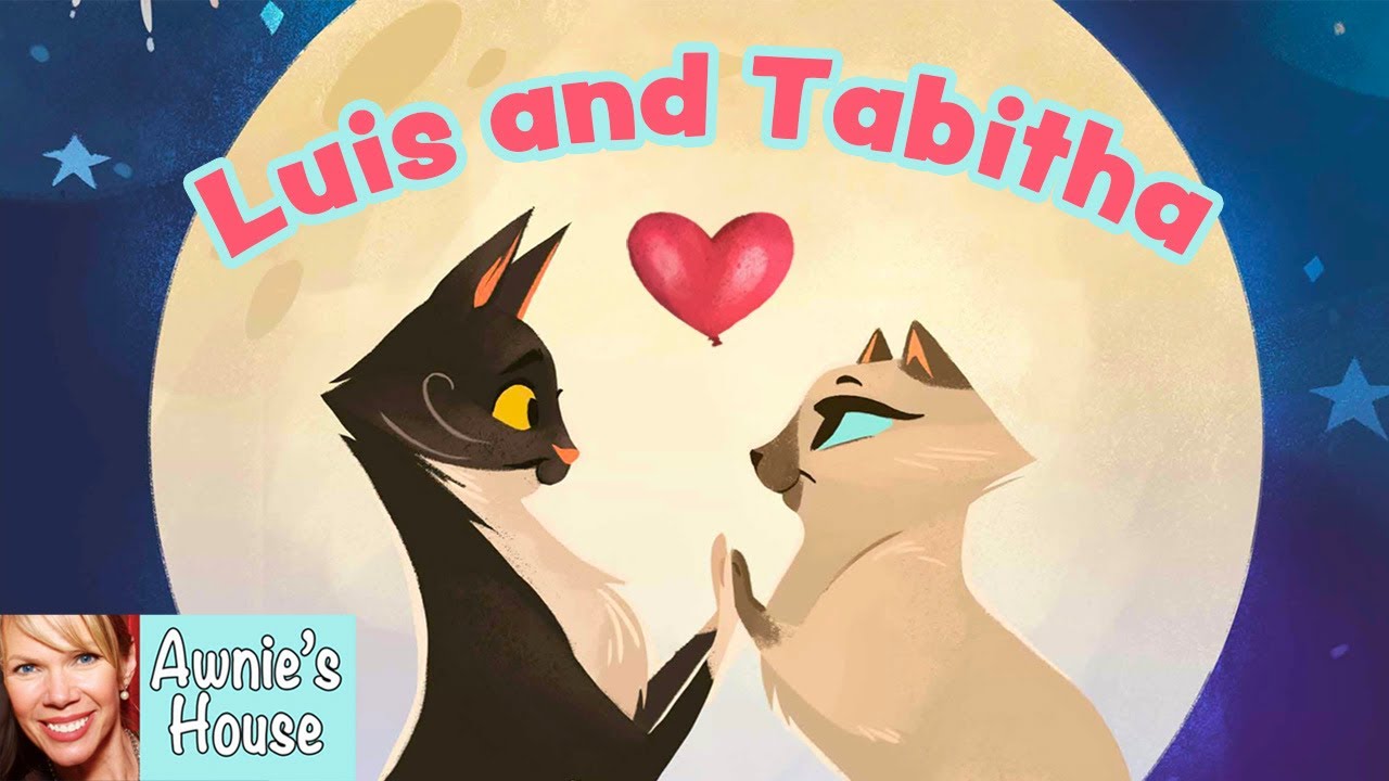 ❤️ Kid's Read Aloud: LUIS AND TABITHA A Purrfect Love Story by Stephanie Campisi and Hollie Mengert