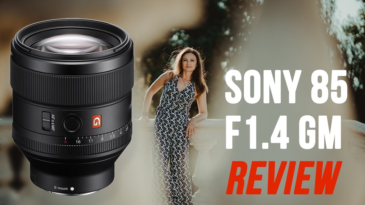 Sony FE 85mm 1.4 GM REVIEW