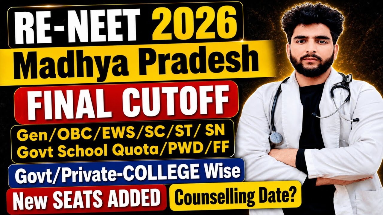 Madhya Pradesh NEET 2026 Cutoff: Govt & Private College-Wise | MP NEET Counselling 2026 Seat Matrix