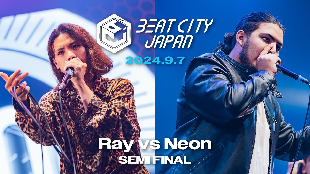 FULL VERSION【SEMI FINAL】Ray vs Neon｜BEATCITY JAPAN 2024