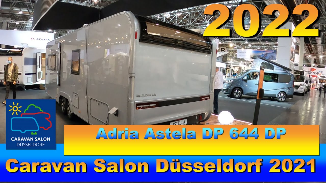 2022 Adria Astella 644 DP Walkaround Caravan Salon D&uuml;sseldorf 2021