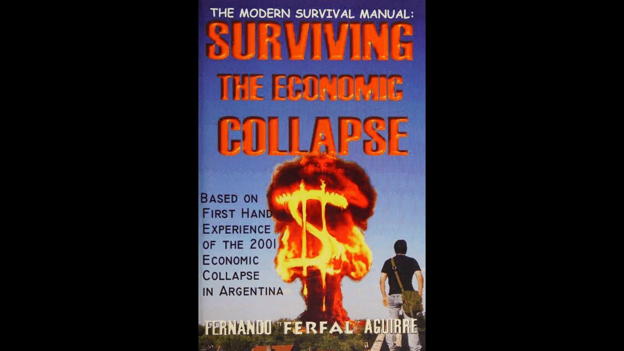 The Modern Survival Manual: Surviving The Economic Collapse by Fernando  