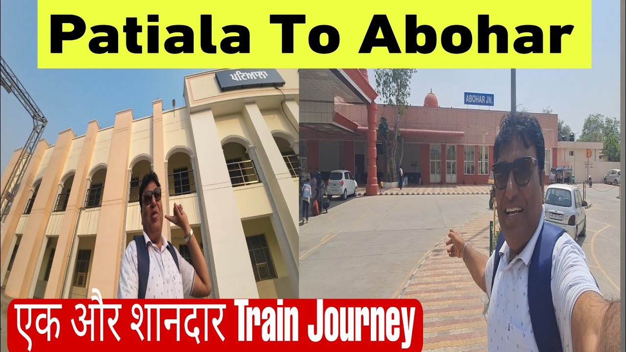 Patiala To Abohar | Ambala To Shri Ganganagar | Train no.14736 | Patiala Railway Station | Abohar