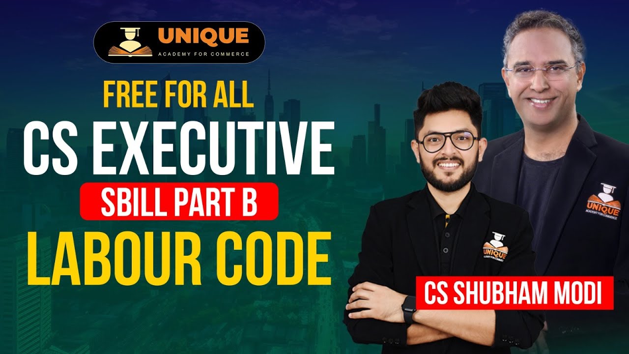 SBILL PART B CHAPTER 16 OSHW CODE 2020 | CS EXECUTIVE | LECTURE 13| JUNE 26 / DEC 26|CS SHUBHAM MODI