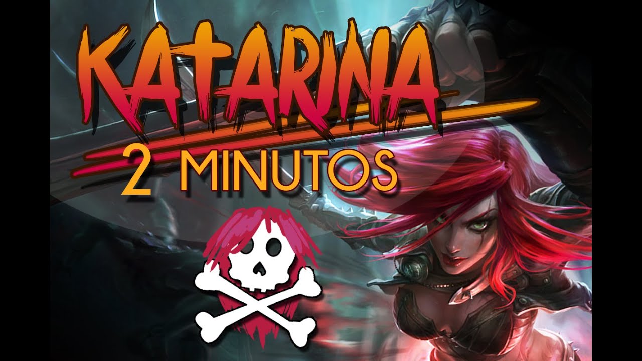 KATARINA EN 2 MINUTOS | Parodia League of Legends