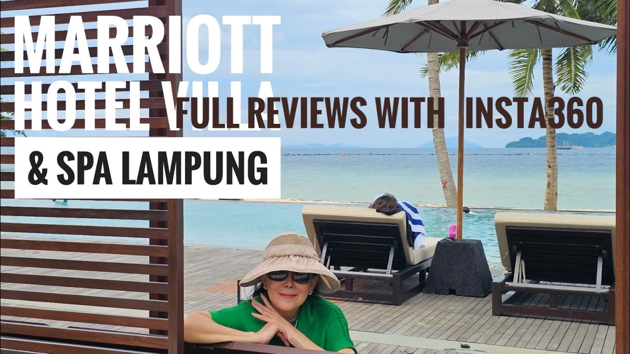 MARRIOTT HOTEL VILLA & SPA LAMPUNG INDONESIA THE NEW GATEWAY FOR SHORT HOLIDAYS all types of Villa 
