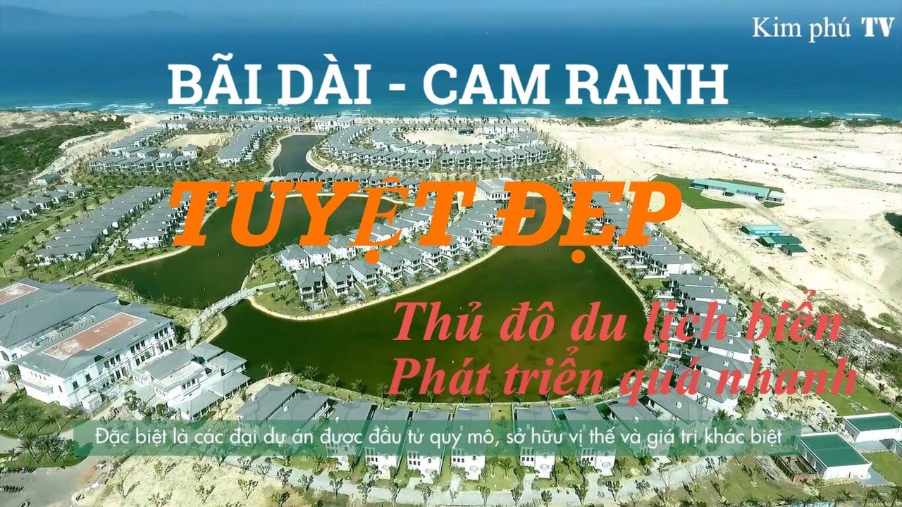 bất động sản -  tập 1: Biển Bãi Dài - Cam Ranh ( Khánh Hòa ) Đang phát triển mạnh |  Kimphu TV