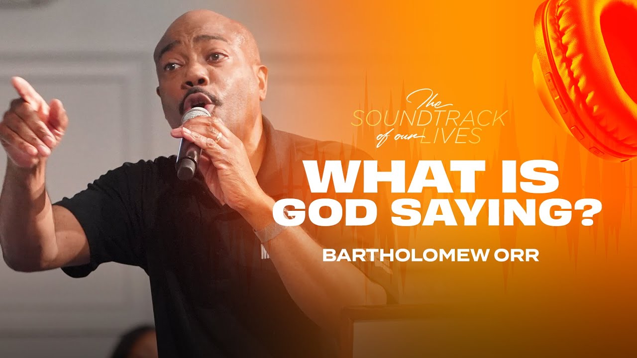 What Is God Saying? | 8AM Worship Experience | Pastor Bartholomew Orr