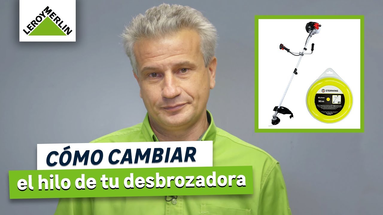 Cómo cambiar el hilo de una desbrozadora | LEROY MERLIN