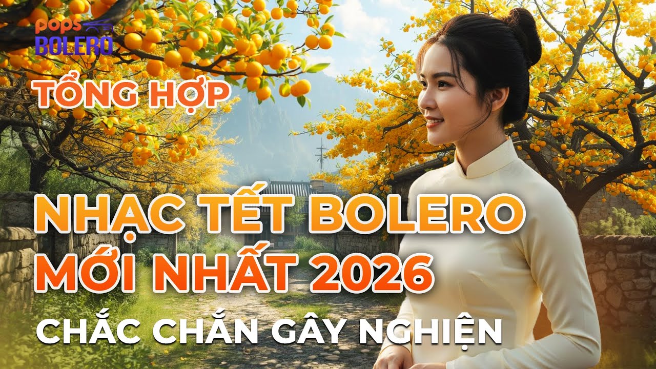 Xuân Quê Tôi - Tổng hợp Nhạc Tết Bolero 2026 Mới Nhất XUÂN BÍNH NGỌ - Chắc Chắn GÂY NGHIỆN