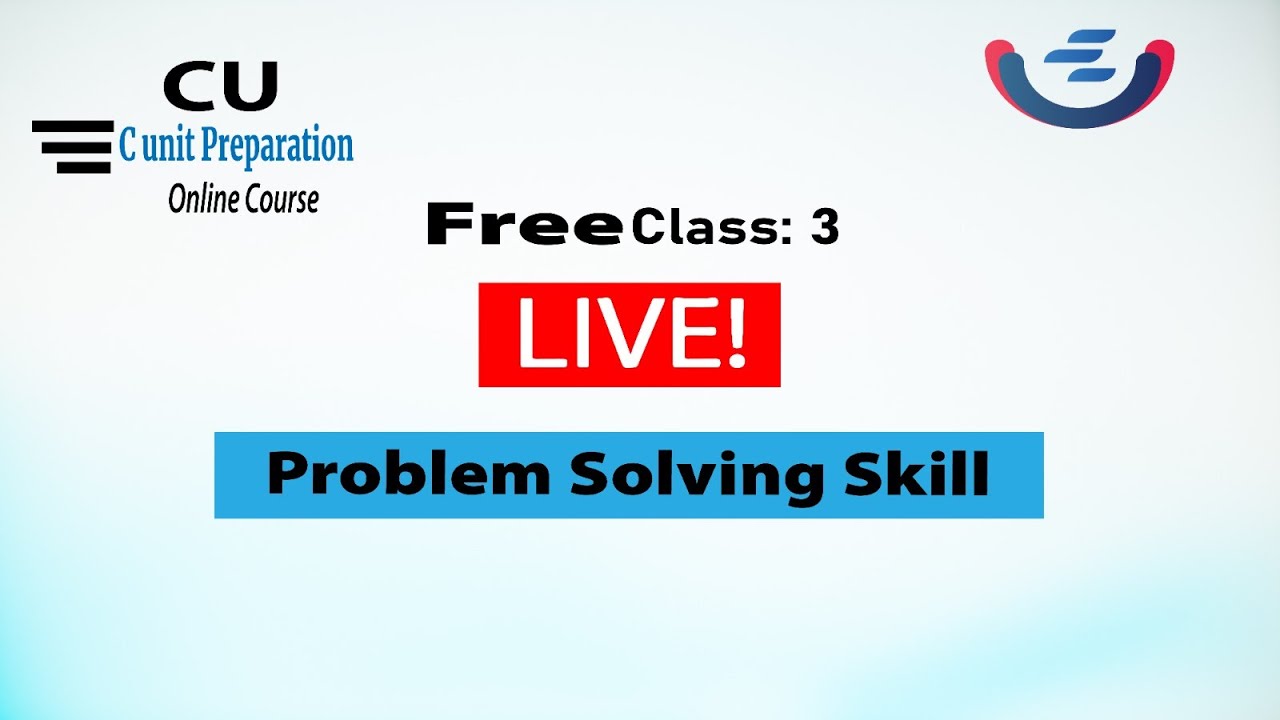 Problem Solving Skill Class 3  |  চট্টগ্রাম বিশ্ববিদ্যালয় সি ইউনিট নতুন মানবন্টন আলোকে ক্লাস  | CU