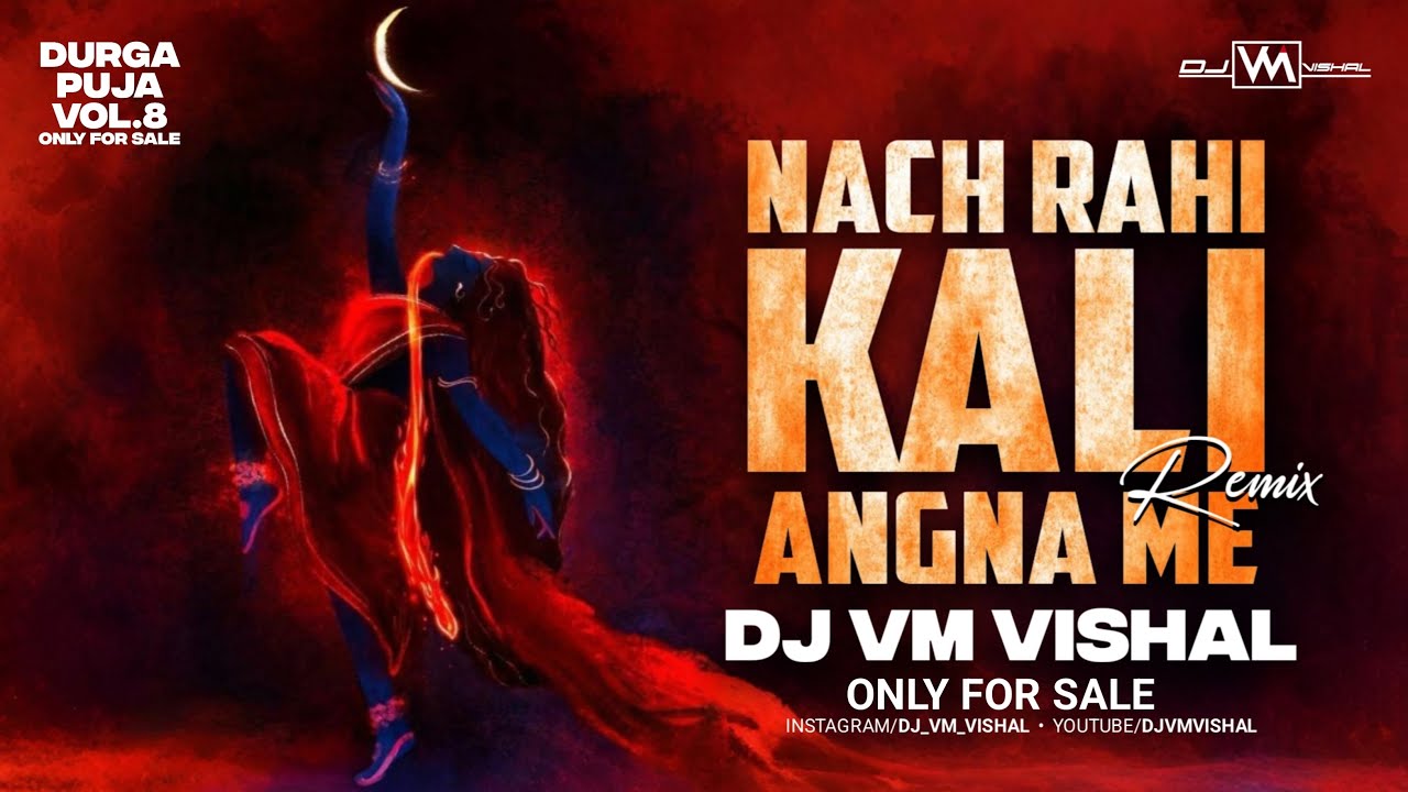 Nach Rahi Kali Angna Mein | Desi Psy Trance | Dj Vm Vishal | Navratri Song Dj Mix | 2025 