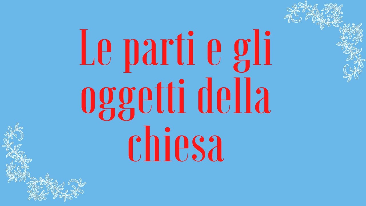Le parti della chiesa