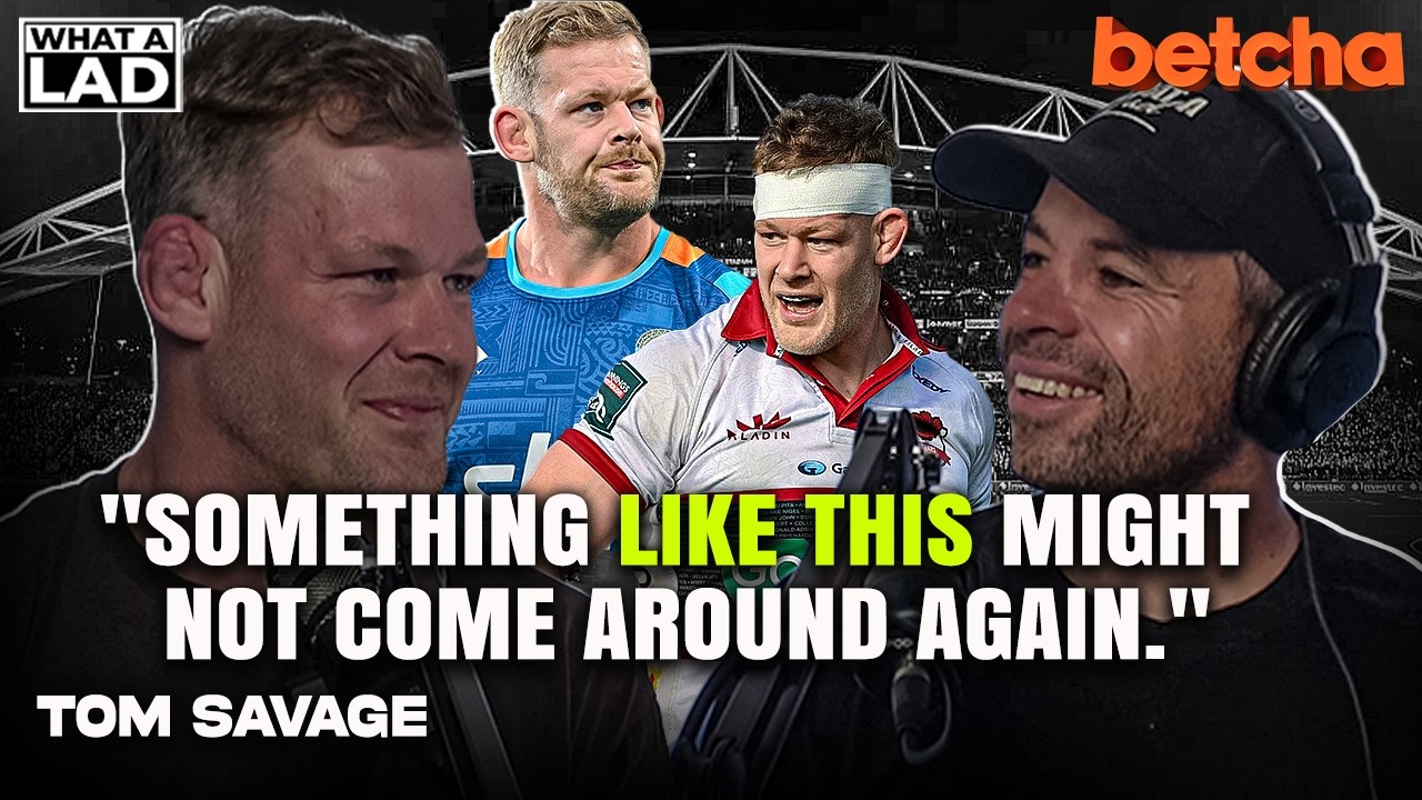 The Ultimate Team Man – Tom Savage | What a Lad