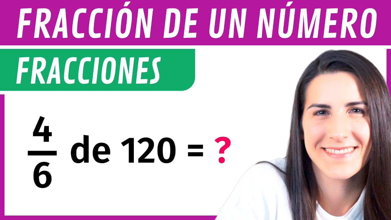 Hallar la FRACCIÓN de un NÚMERO ✅