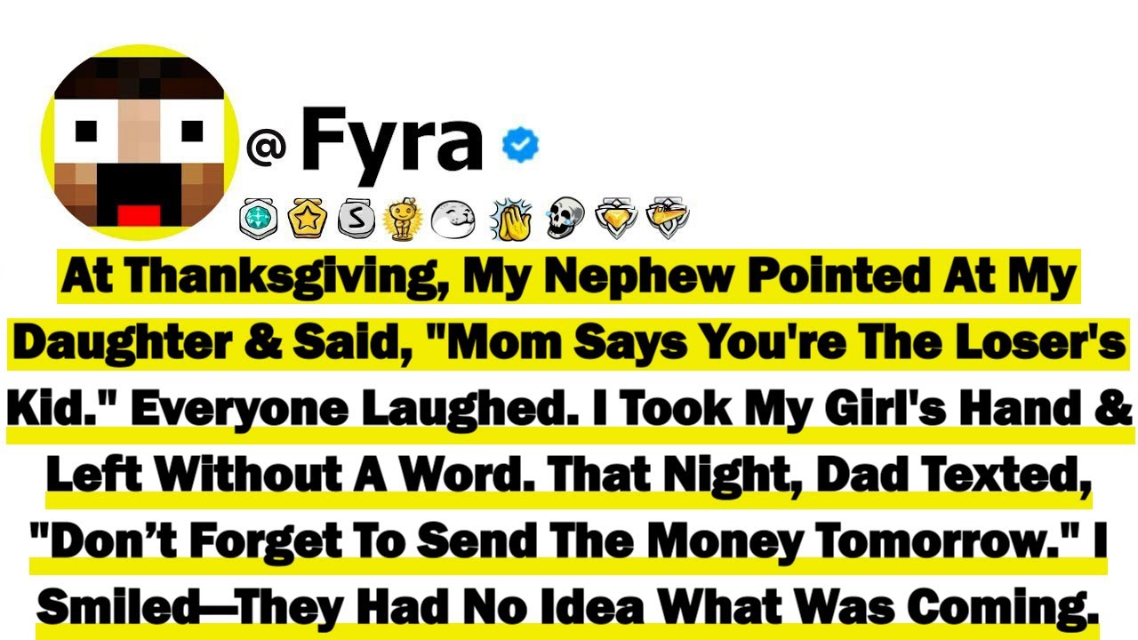At Thanksgiving, My Nephew Pointed At My Daughter & Said, 