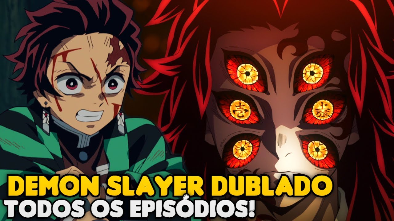VEJA ONDE E COMO ASSISTIR DEMON SLAYER COMPLETO (TODOS OS EPISÓDIOS) DUBLADO
