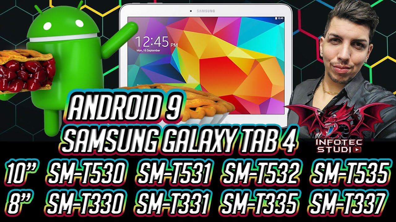 Atualizar Galaxy Samsung  Tab 4 do Android 5 Para o Android 9 Todos os Modelos - AULA DETALHADA