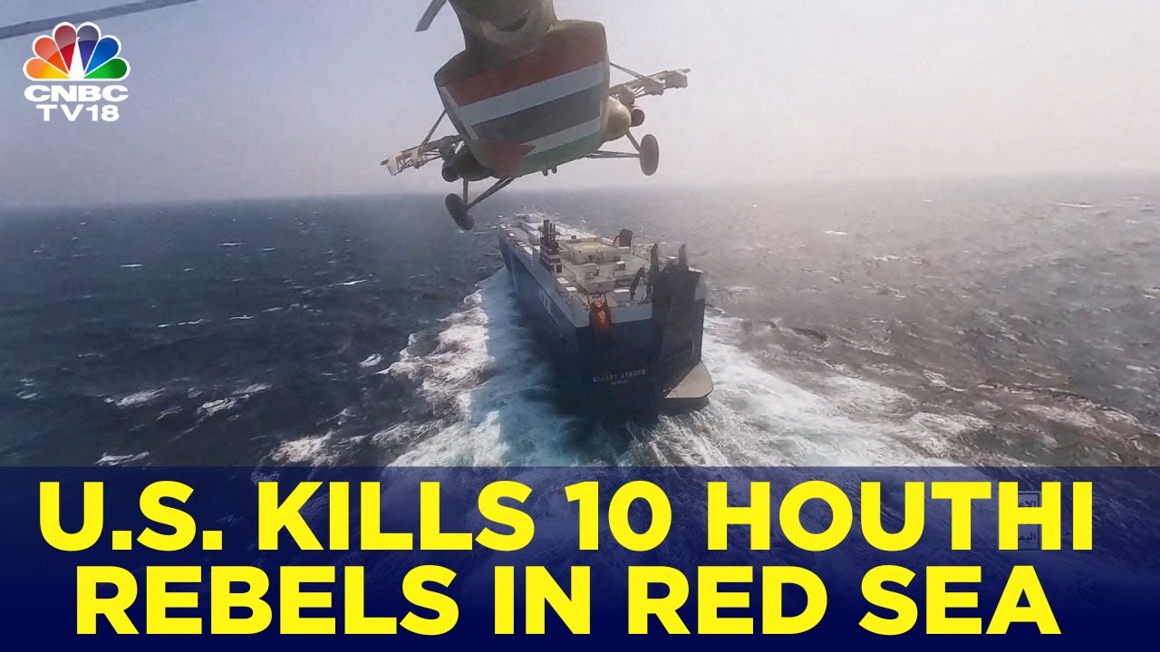 Escalation In Red Sea: US Forces Respond To Houthi Rebel Attack On Cargo Ship | IN18V | CNBC TV18