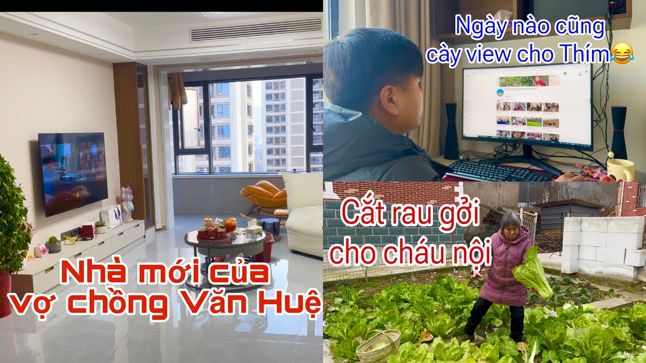 [433]Lên Nhà Mới Của Vợ Chồng Văn Huệ Ở Thành Phố.