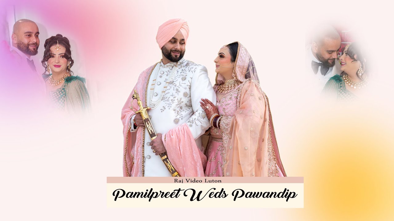 Wedding Highlights 2024  I  Pamilpreet & Pawandip  I  Sikh wedding  I  Raj Video Luton