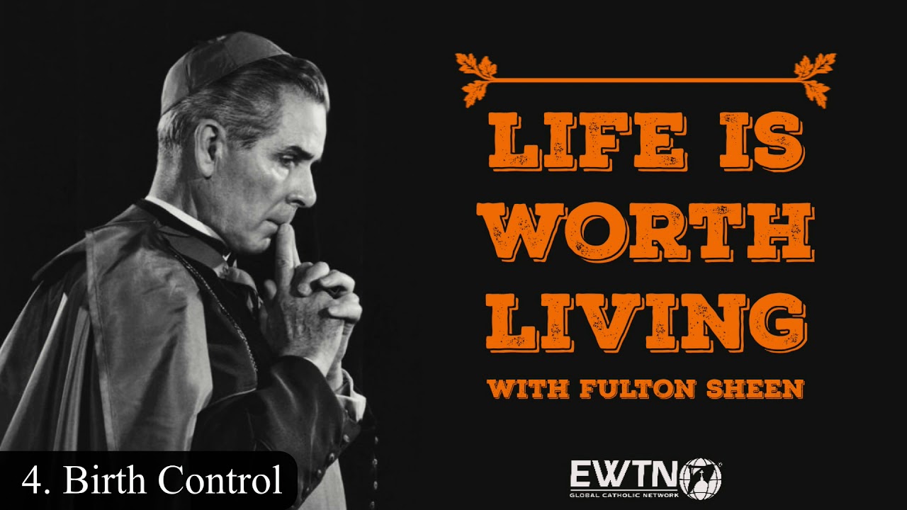 Birth Control | Fulton Sheen | Life Is Worth Living (4/50)