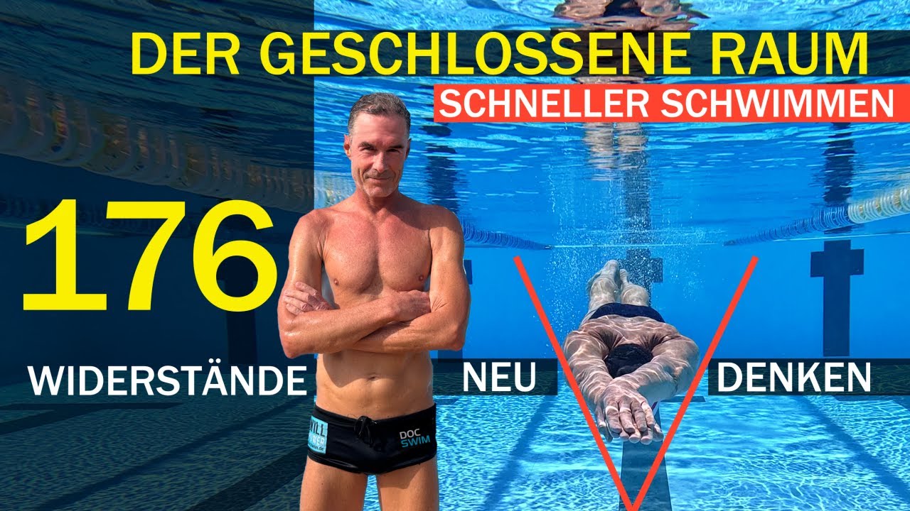 GESCHLOSSENER RAUM: Schnelles Schwimmen neu denken! | SCHNELLER SCHWIMMEN No. 176