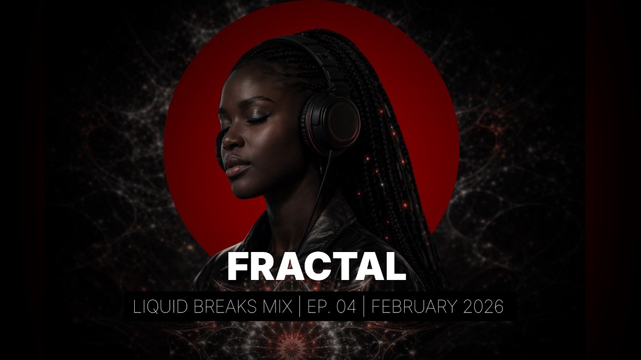 Fractal | Liquid Breaks Mix - Ep.4 | Avgur