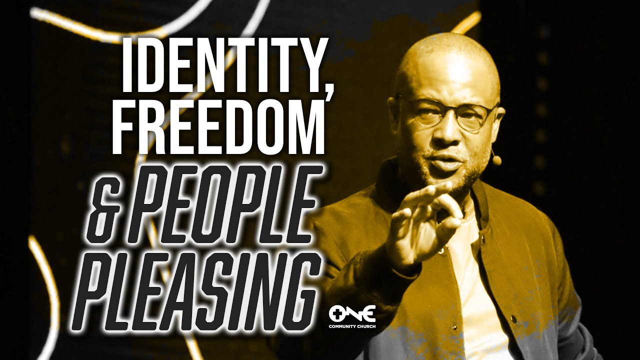 Identity, Freedom & People Pleasing | A Message From Dr. Bryan Loritts