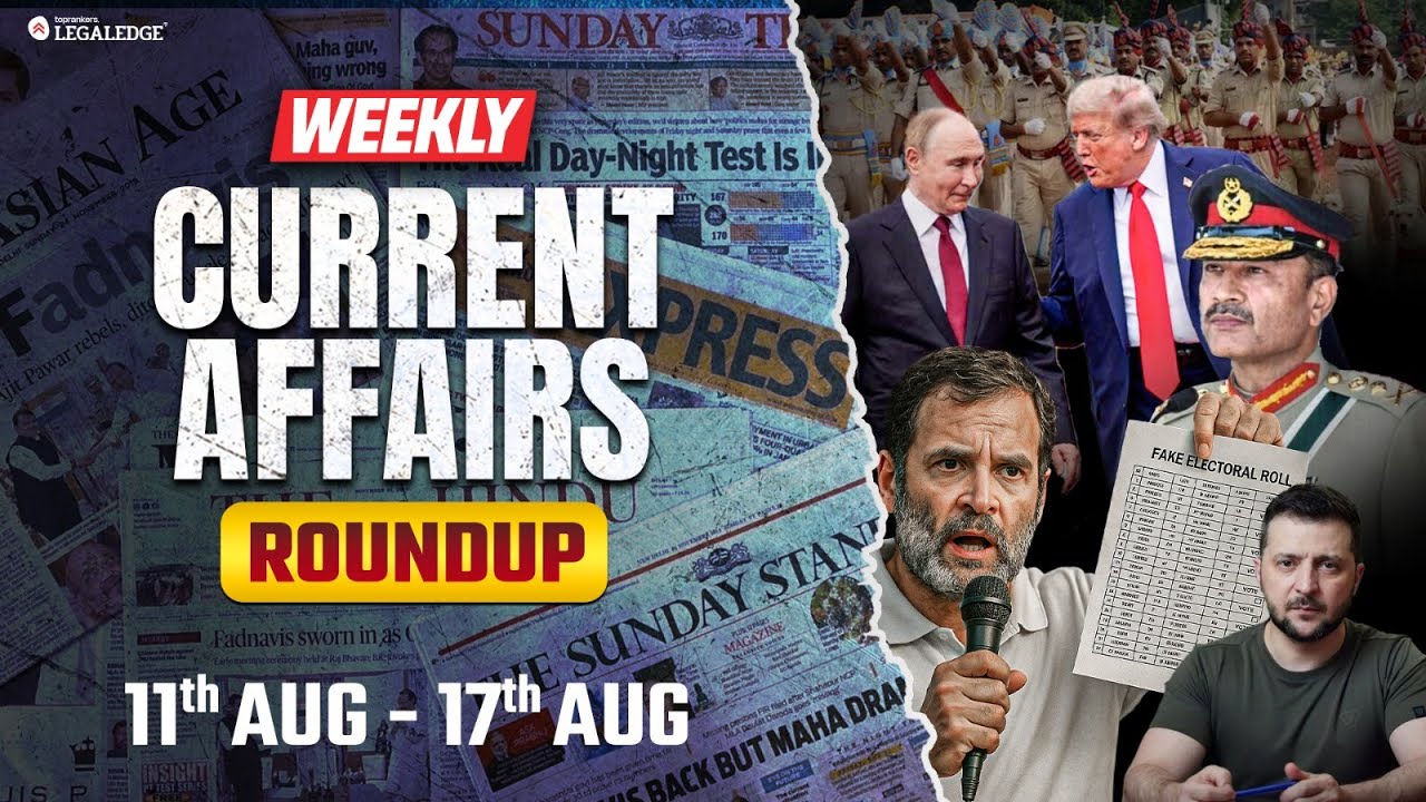 Weekly Current Affairs 2025 Roundup | Current Affairs for CLAT