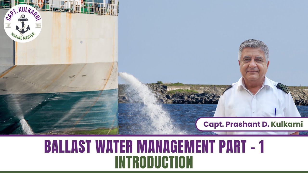 Ballast Water Management - Introduction - Part 1
