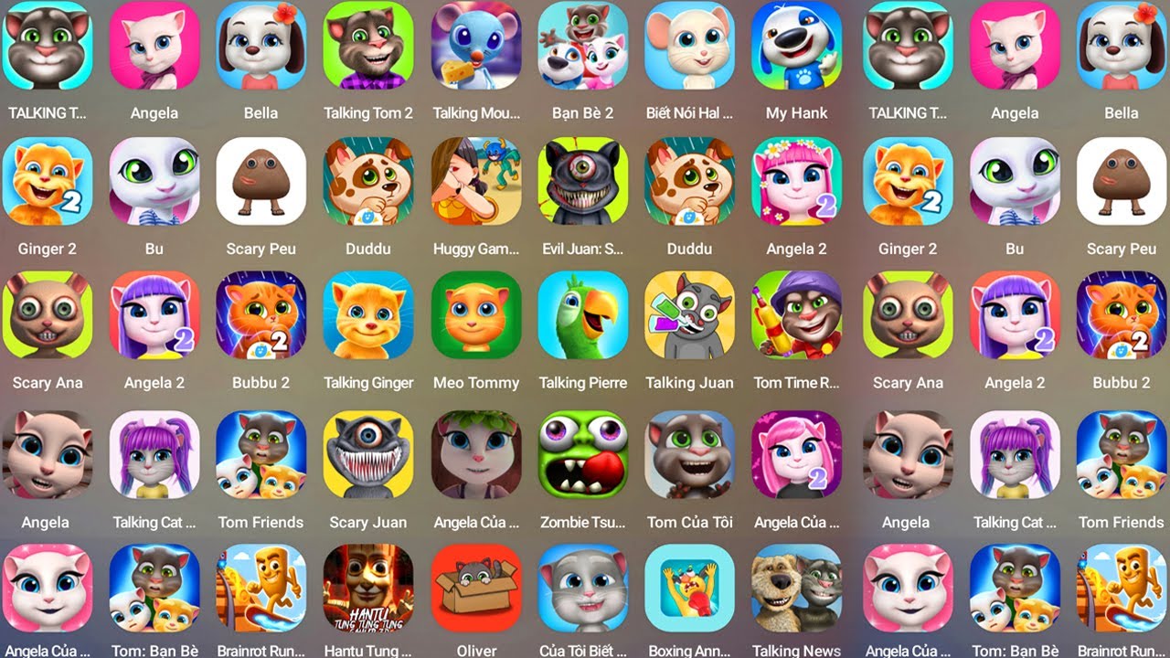 My Talking Tom Fiends,My Talking Angela,Scary Juan,Meo Tommy,Talking Pierre,Ginger2,Talking Bella,😊