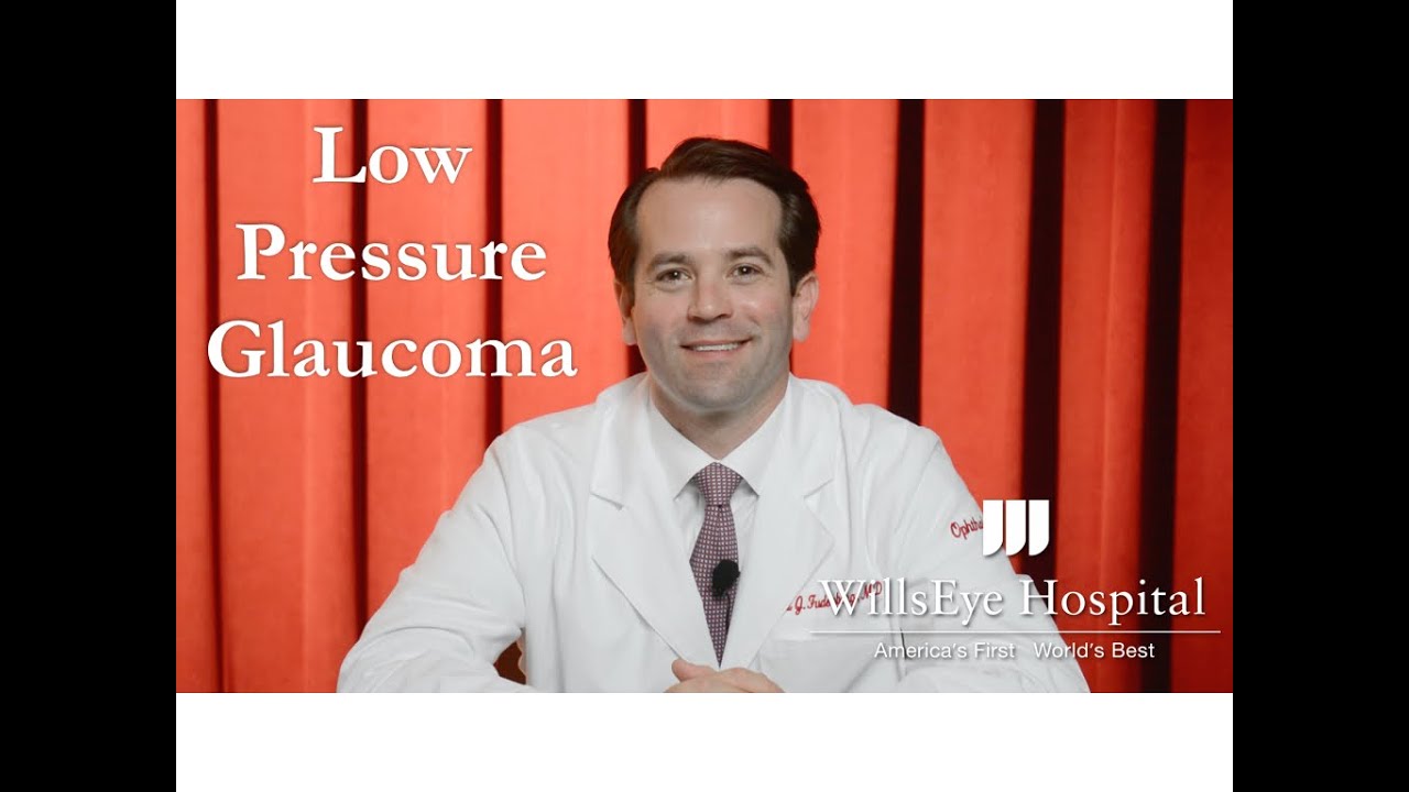 Low-Pressure Glaucoma - Scott J. Fudemberg, MD