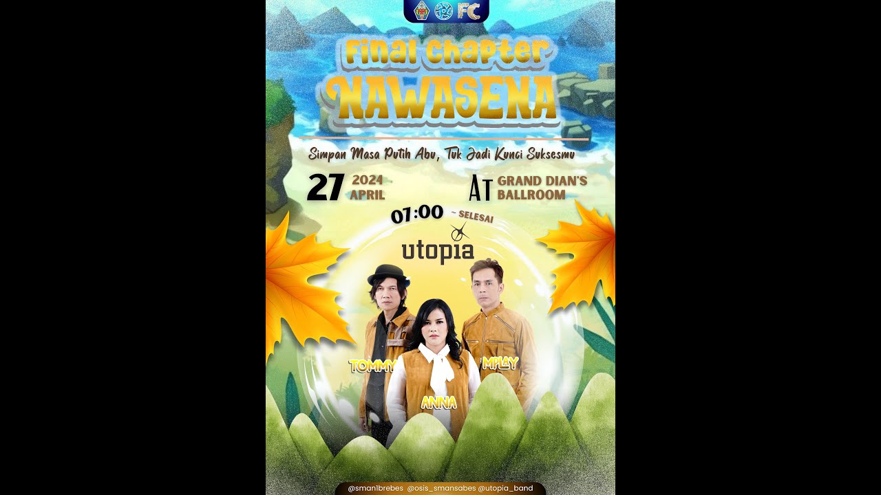 UTOPIA at WISUDA SMA N 1 BREBES 2024 FINAL CHAPTER NAWASENA