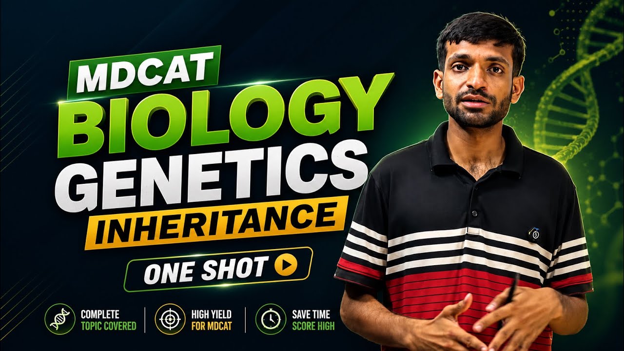 MDCAT Biology Genetics & Inheritance One Shot | Complete Chapter in One Video | PMDC MDCAT 2026